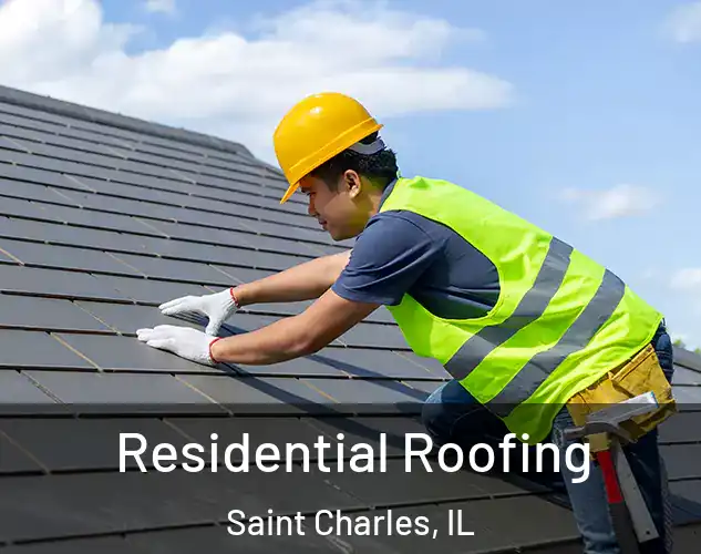  Residential Roofing Saint Charles, IL